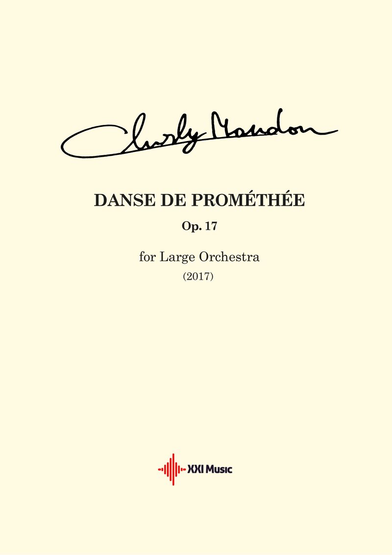 Couverture de la partition Danse de Prométhée Op. 17 de Charly Mandon, XXI Music Publishing, signature autographe du compositeur